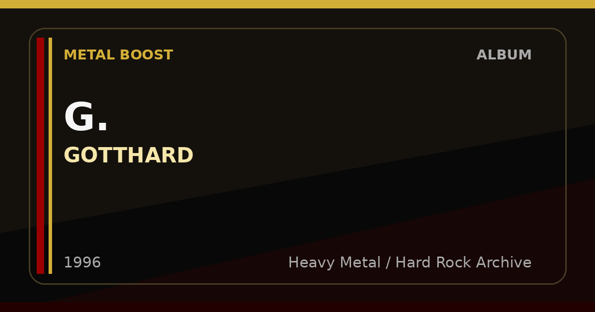 G. – GOTTHARD | METAL BOOST album visual