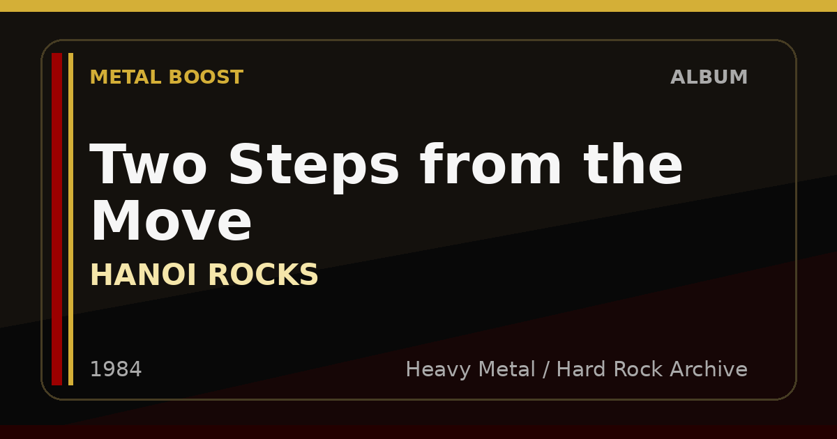 Two Steps from the Move – HANOI ROCKS | METAL BOOST album visual