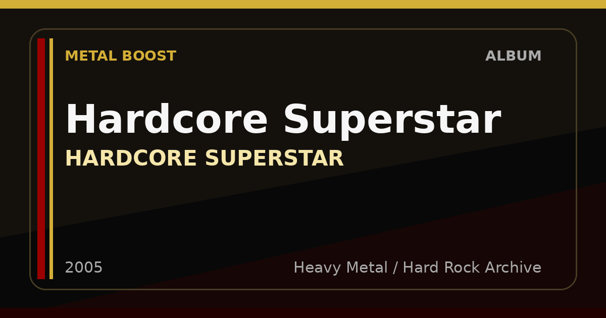 Hardcore Superstar – HARDCORE SUPERSTAR | METAL BOOST album visual