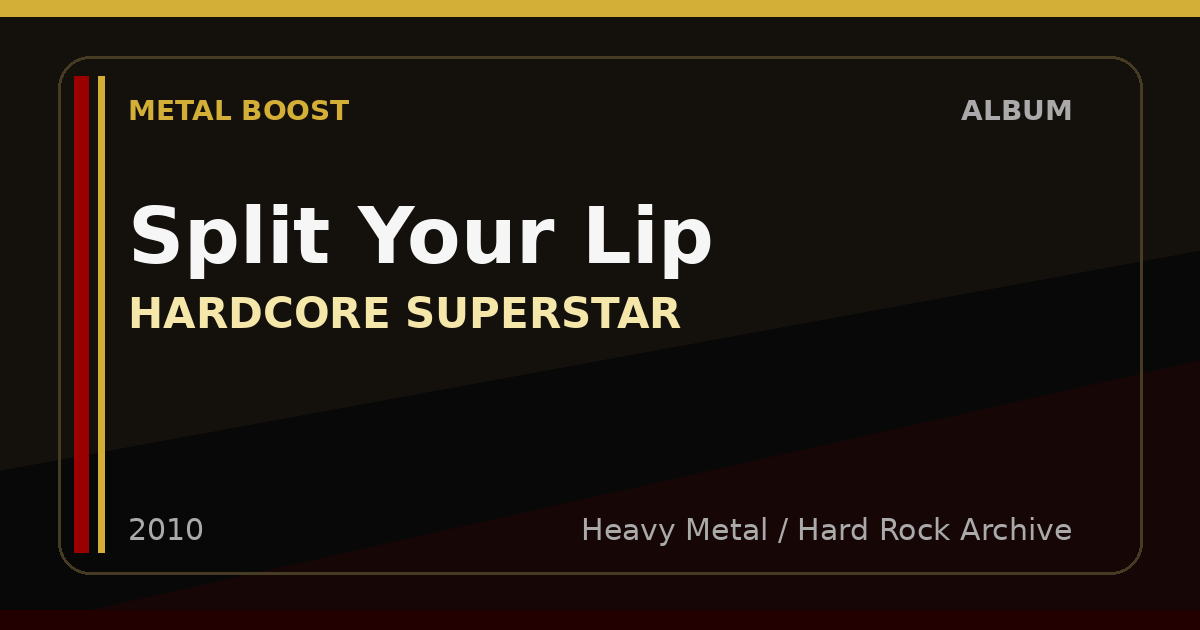 Split Your Lip – HARDCORE SUPERSTAR | METAL BOOST album visual