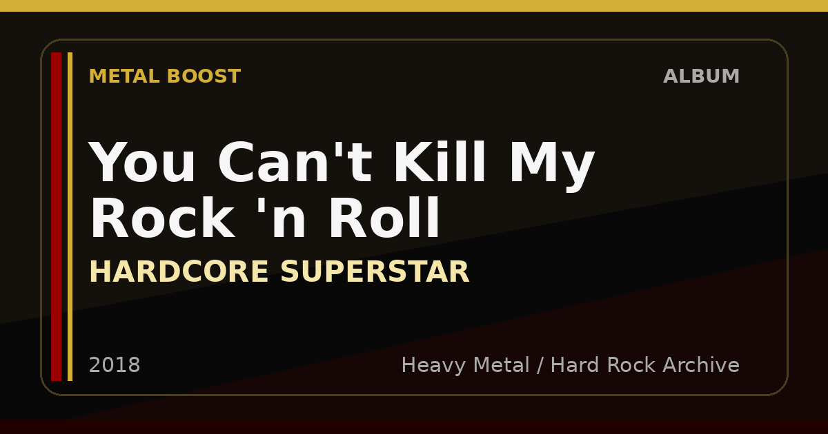 You Can't Kill My Rock 'n Roll – HARDCORE SUPERSTAR | METAL BOOST album visual