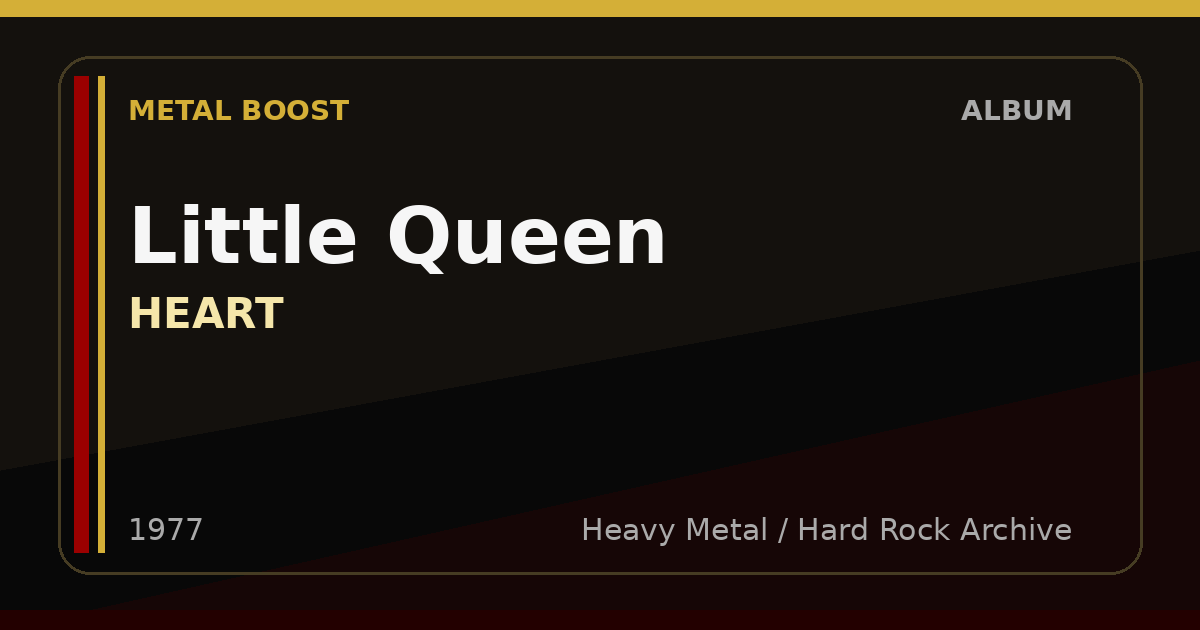 Little Queen – HEART | METAL BOOST album visual