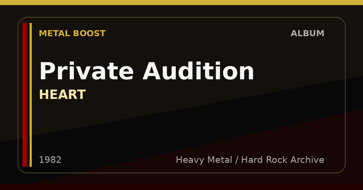 Private Audition – HEART | METAL BOOST album visual