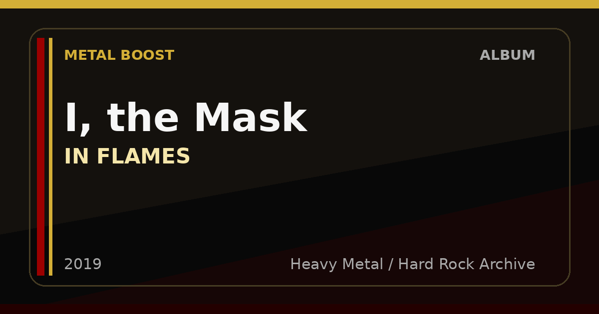 I, the Mask – IN FLAMES | METAL BOOST album visual