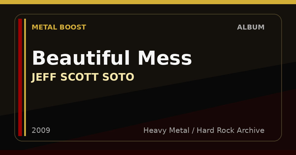 Beautiful Mess – JEFF SCOTT SOTO | METAL BOOST album visual