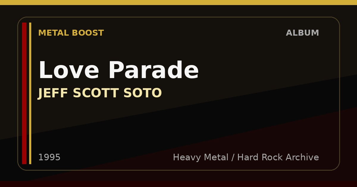 Love Parade – JEFF SCOTT SOTO | METAL BOOST album visual