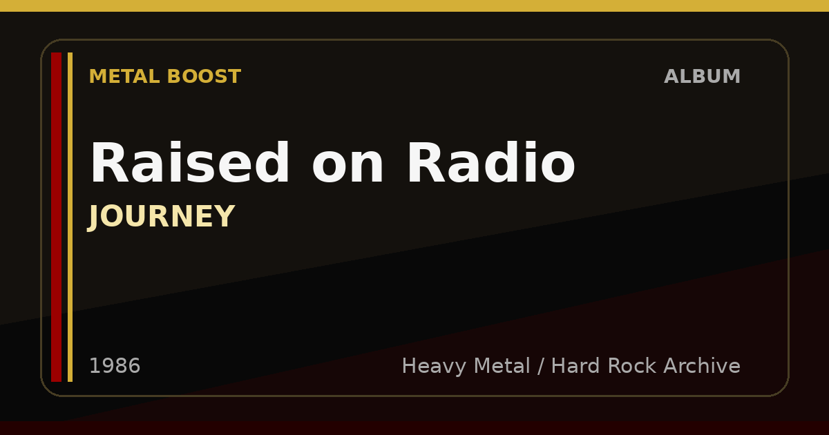 Raised on Radio – JOURNEY | METAL BOOST album visual