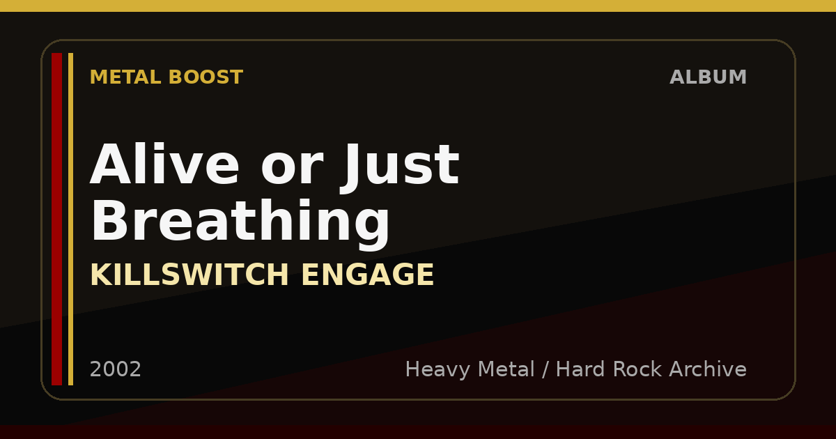 Alive or Just Breathing – KILLSWITCH ENGAGE | METAL BOOST album visual