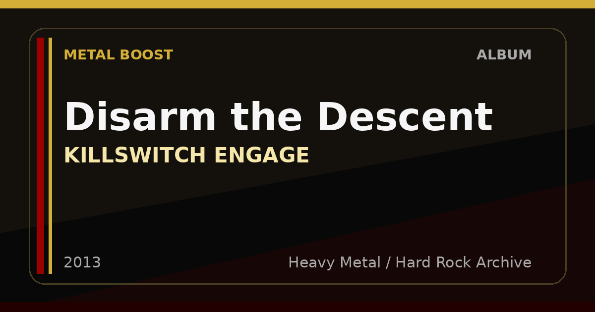 Disarm the Descent – KILLSWITCH ENGAGE | METAL BOOST album visual