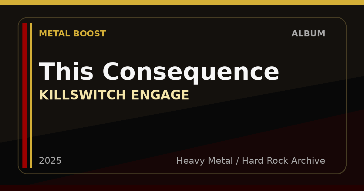 This Consequence – KILLSWITCH ENGAGE | METAL BOOST album visual