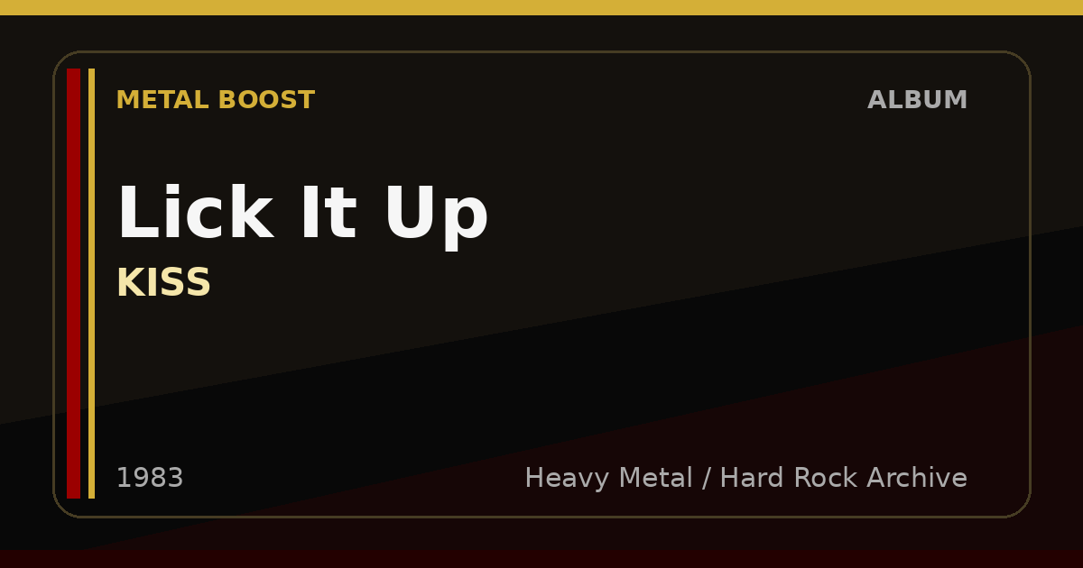 Lick It Up – KISS | METAL BOOST album visual