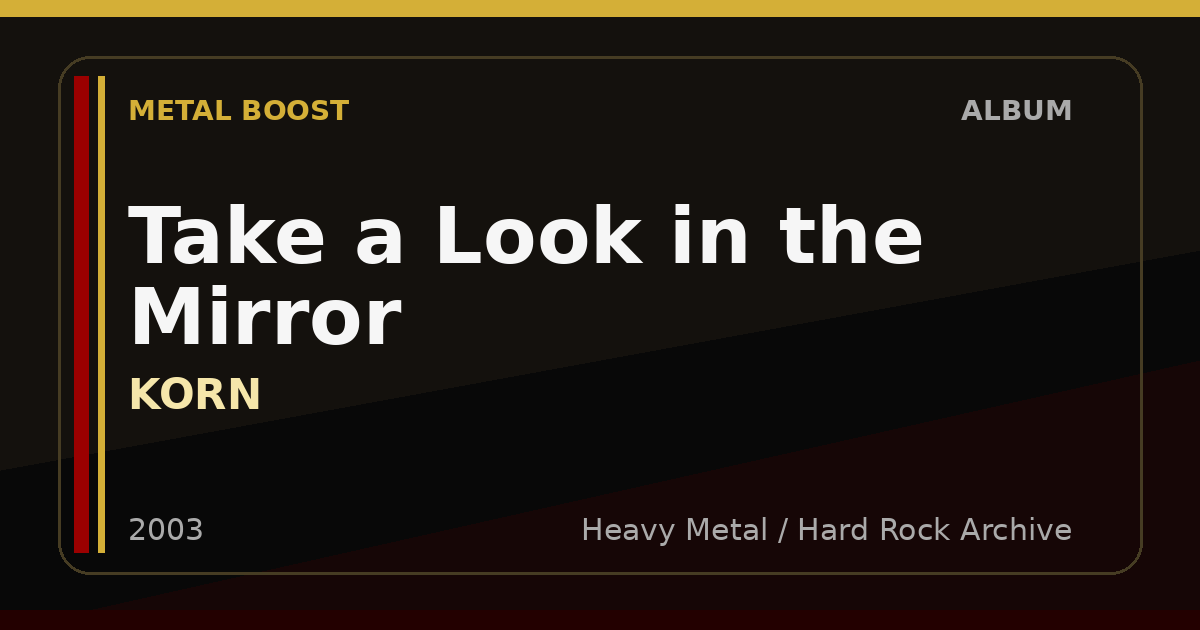 Take a Look in the Mirror – KORN | METAL BOOST album visual