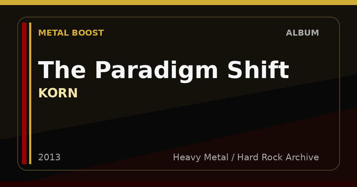 The Paradigm Shift – KORN | METAL BOOST album visual