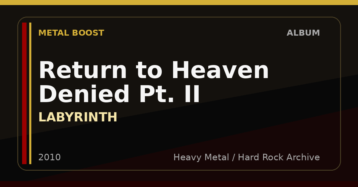 Return to Heaven Denied Pt. II – LABYRINTH | METAL BOOST album visual