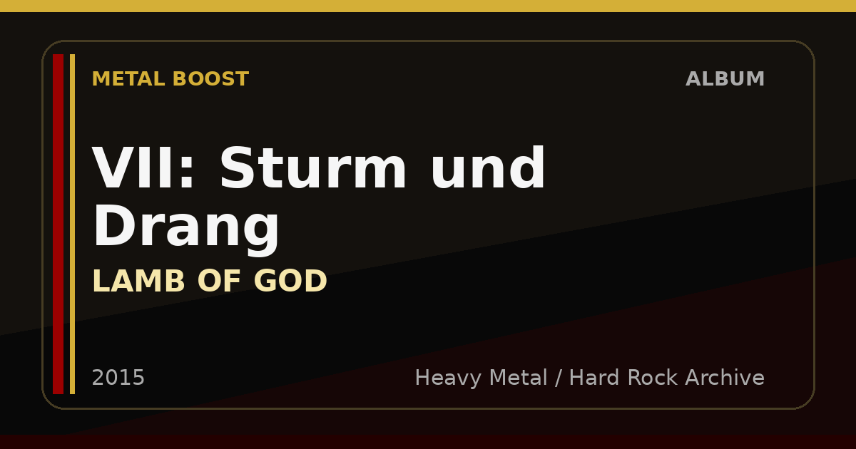 VII: Sturm und Drang – LAMB OF GOD | METAL BOOST album visual