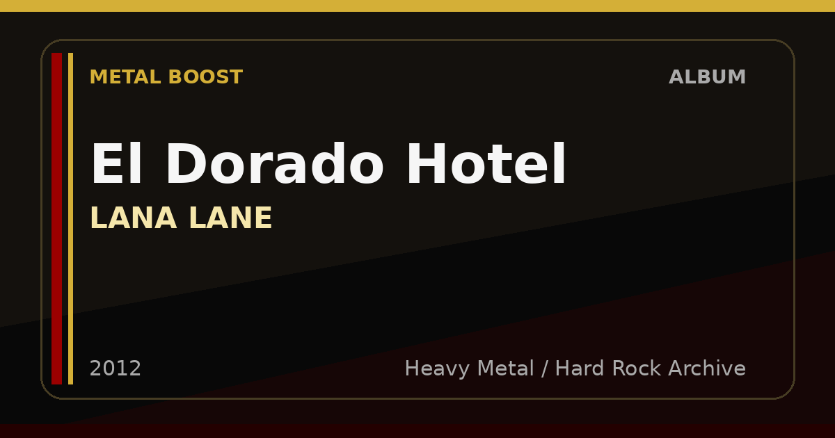 El Dorado Hotel – LANA LANE | METAL BOOST album visual