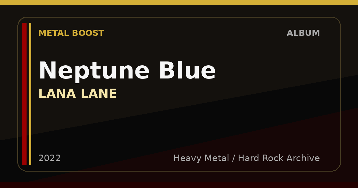 Neptune Blue – LANA LANE | METAL BOOST album visual