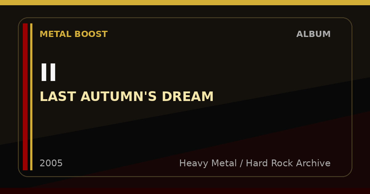 II – LAST AUTUMN'S DREAM | METAL BOOST album visual