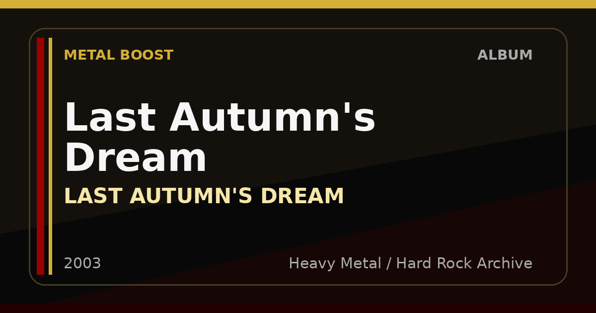 Last Autumn's Dream – LAST AUTUMN'S DREAM | METAL BOOST album visual