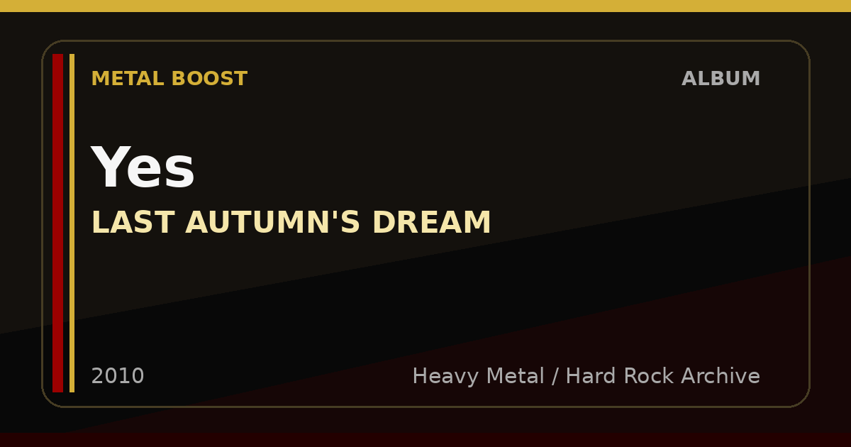 Yes – LAST AUTUMN'S DREAM | METAL BOOST album visual