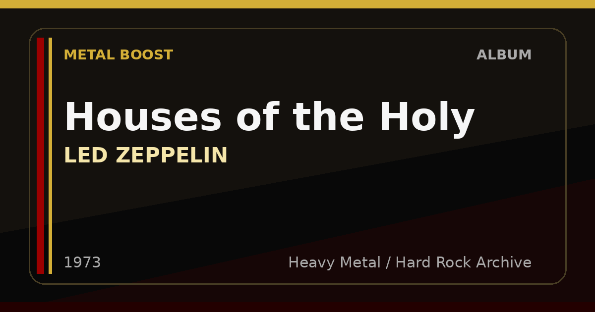 Houses of the Holy – LED ZEPPELIN | METAL BOOST album visual