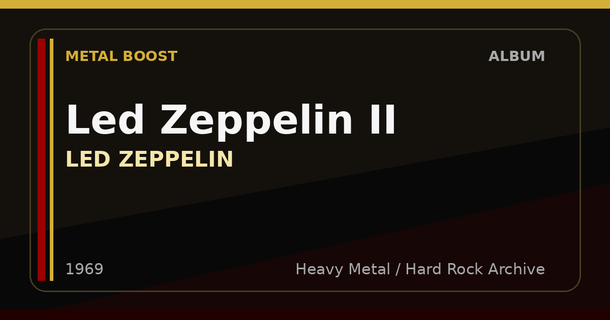 Led Zeppelin II – LED ZEPPELIN | METAL BOOST album visual