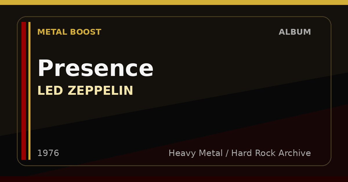 Presence – LED ZEPPELIN | METAL BOOST album visual