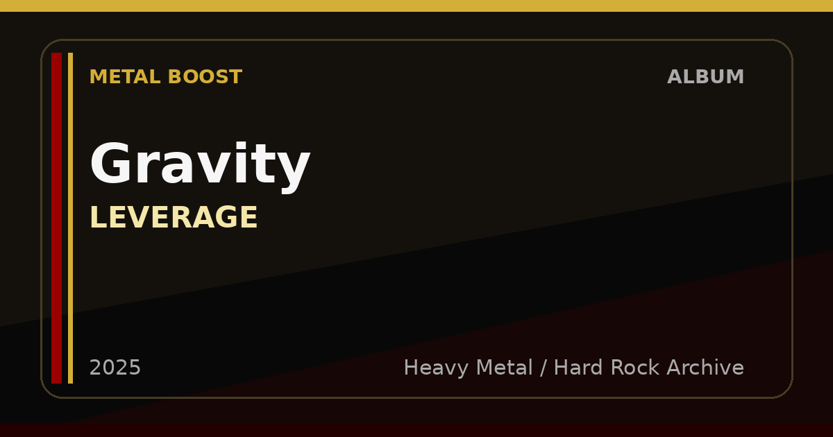 Gravity – LEVERAGE | METAL BOOST album visual