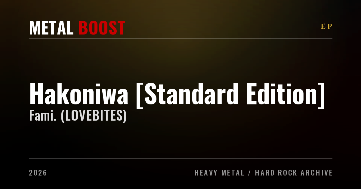 Hakoniwa [Standard Edition] – Fami. (LOVEBITES) | METAL BOOST release visual