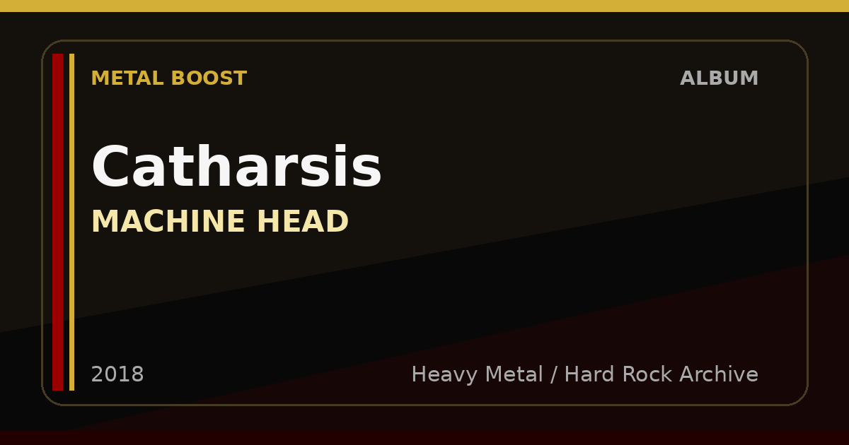Catharsis – MACHINE HEAD | METAL BOOST album visual