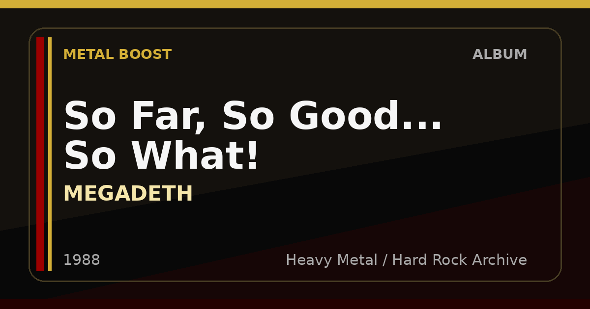 So Far, So Good... So What! – MEGADETH | METAL BOOST album visual