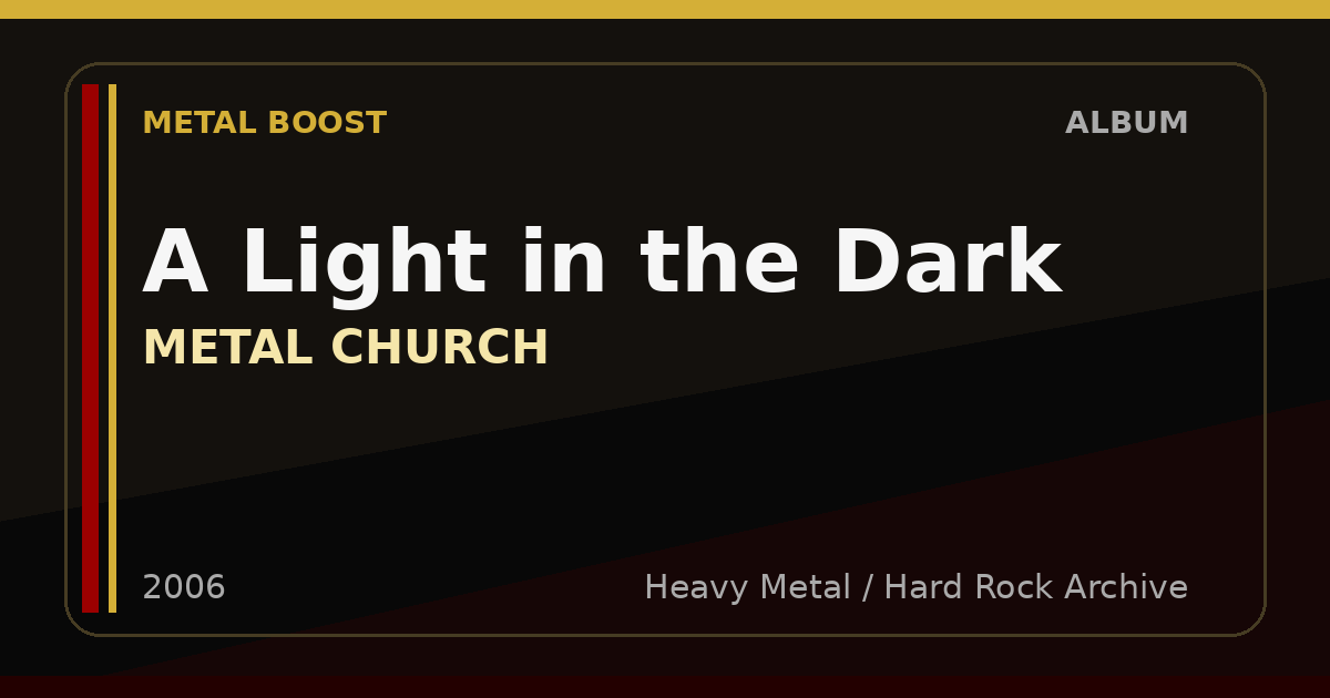 A Light in the Dark – METAL CHURCH | METAL BOOST album visual