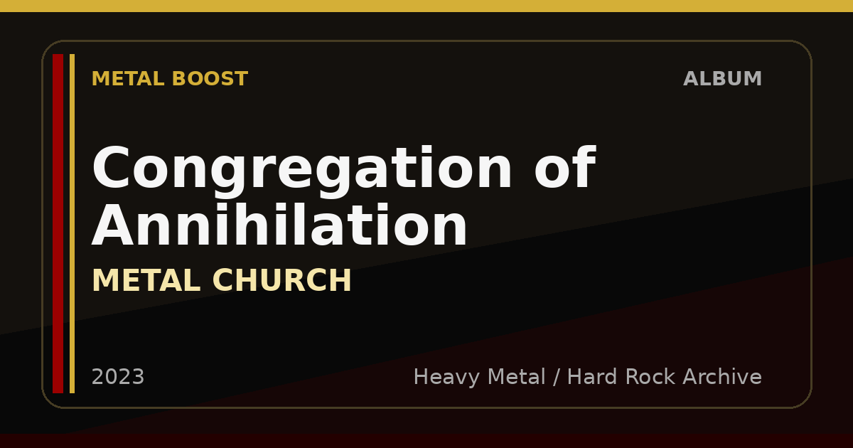 Congregation of Annihilation – METAL CHURCH | METAL BOOST album visual