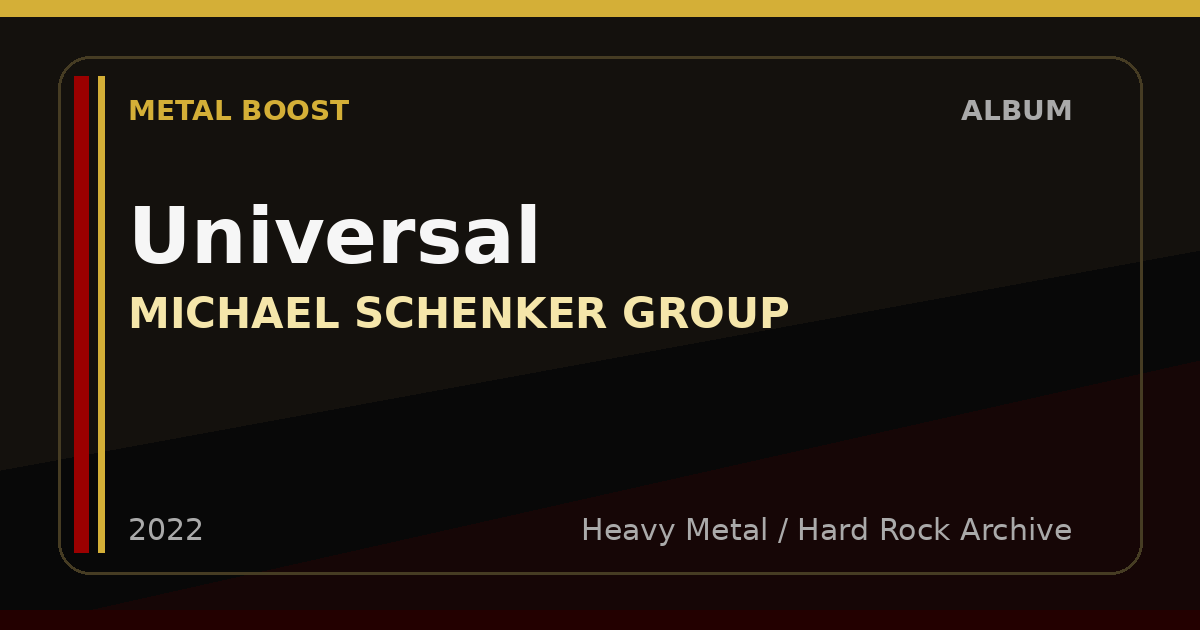 Universal – MICHAEL SCHENKER GROUP | METAL BOOST album visual