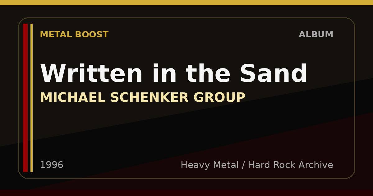 Written in the Sand – MICHAEL SCHENKER GROUP | METAL BOOST album visual