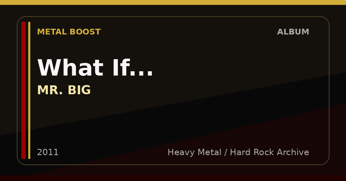 What If... – MR. BIG | METAL BOOST album visual