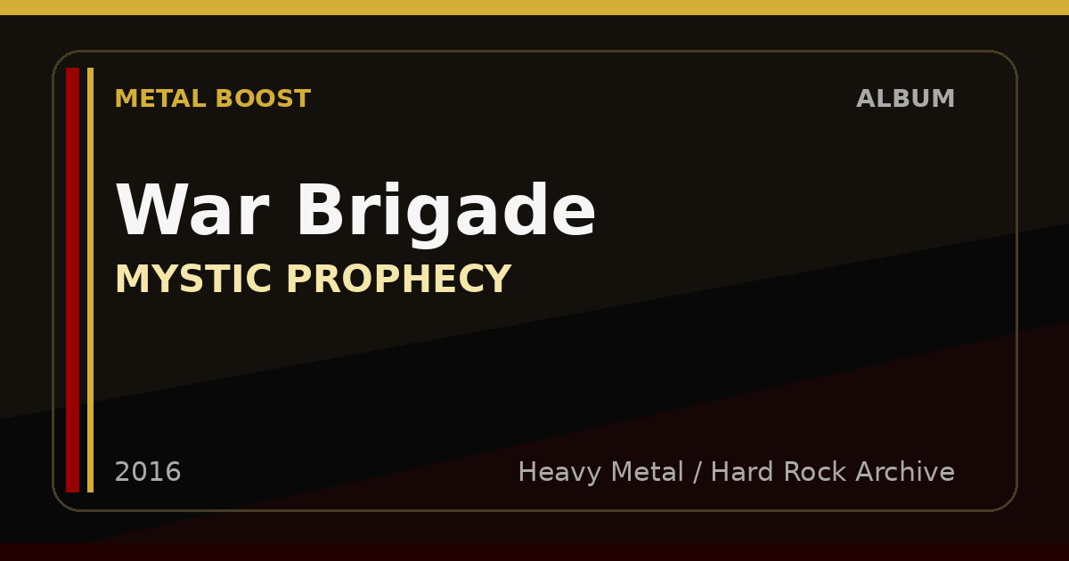 War Brigade – MYSTIC PROPHECY | METAL BOOST album visual
