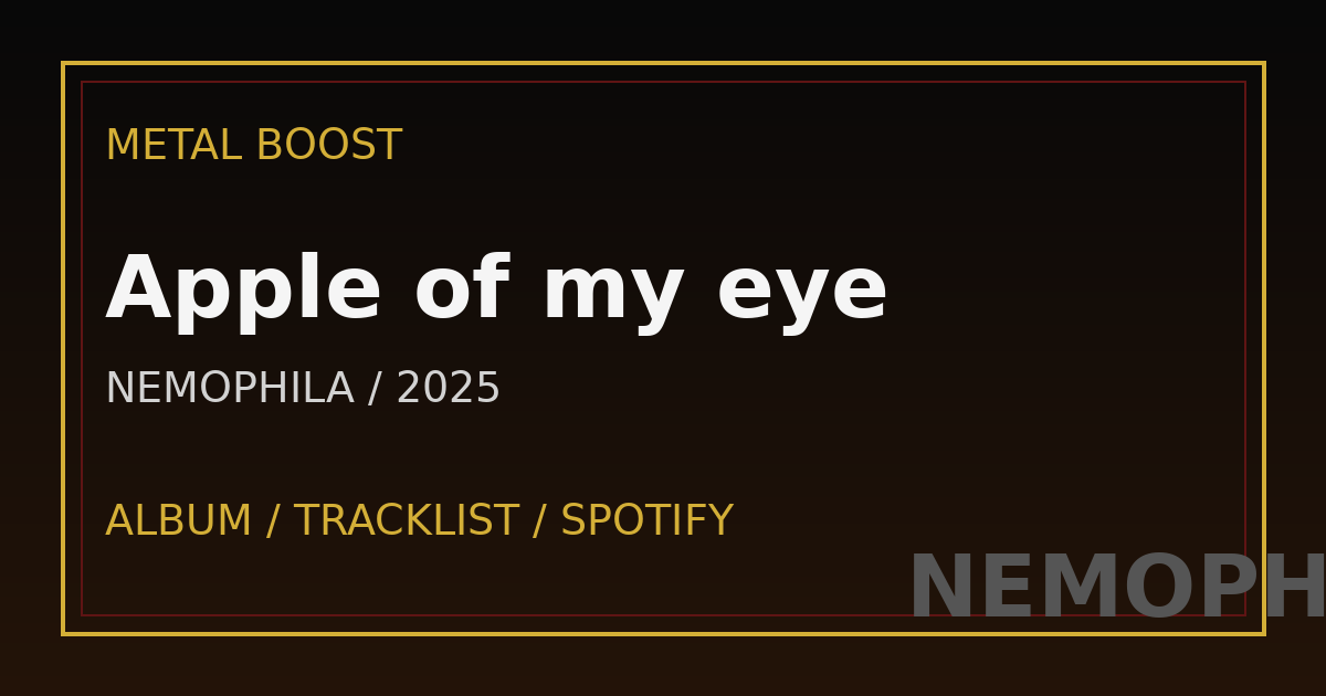 Apple of my eye – NEMOPHILA | METAL BOOST album visual