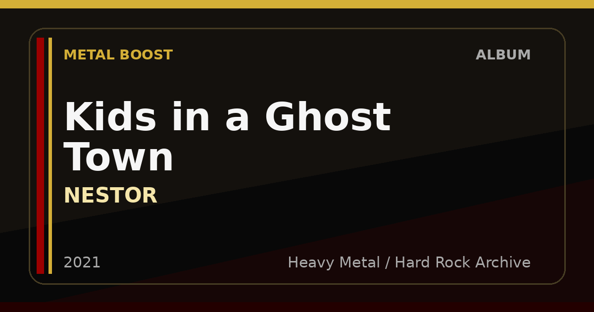 Kids in a Ghost Town – NESTOR | METAL BOOST album visual