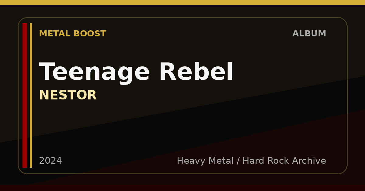 Teenage Rebel – NESTOR | METAL BOOST album visual