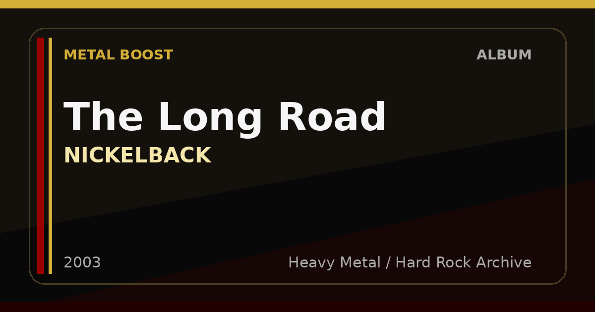 The Long Road – NICKELBACK | METAL BOOST album visual