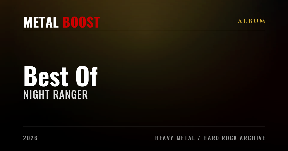 Best Of – NIGHT RANGER | METAL BOOST album visual
