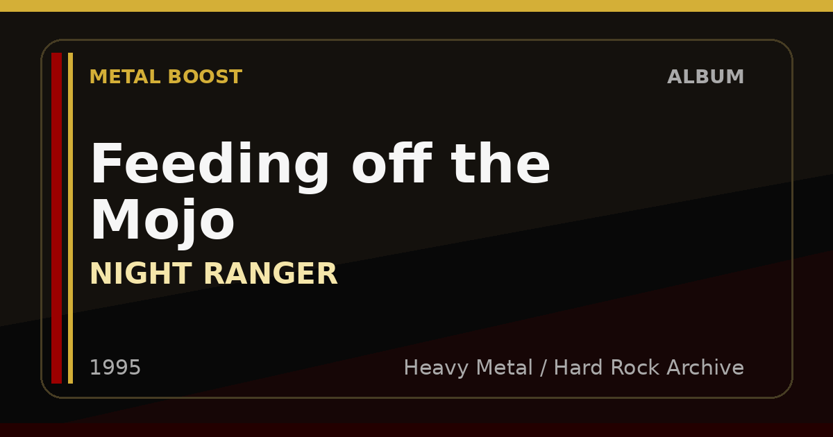 Feeding off the Mojo – NIGHT RANGER | METAL BOOST album visual