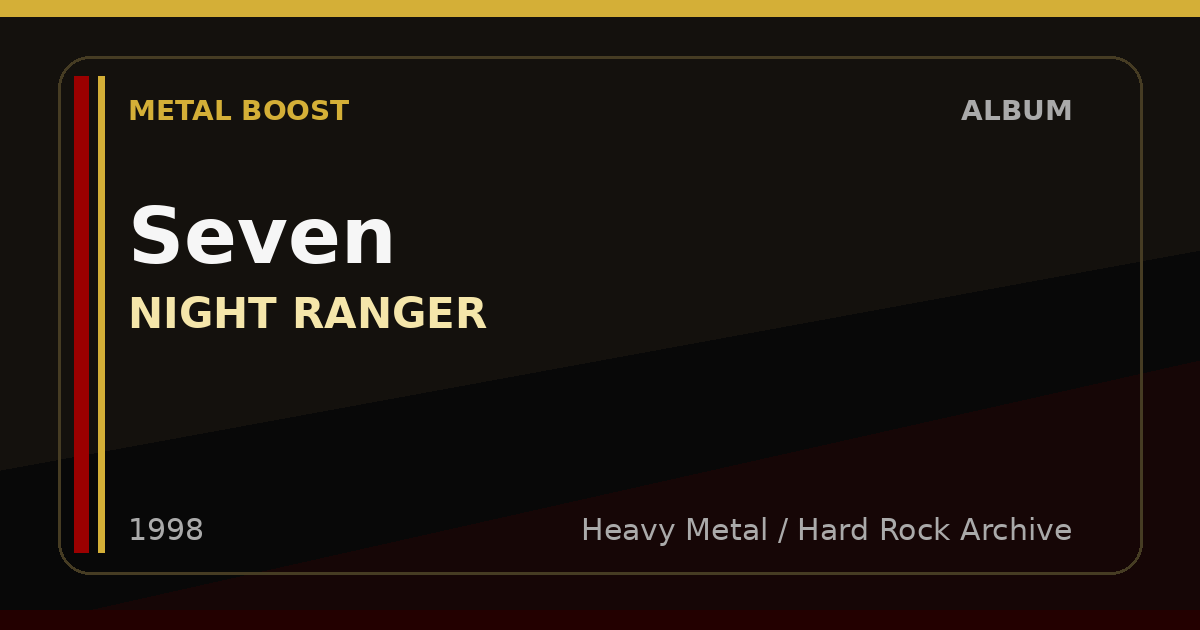 Seven – NIGHT RANGER | METAL BOOST album visual