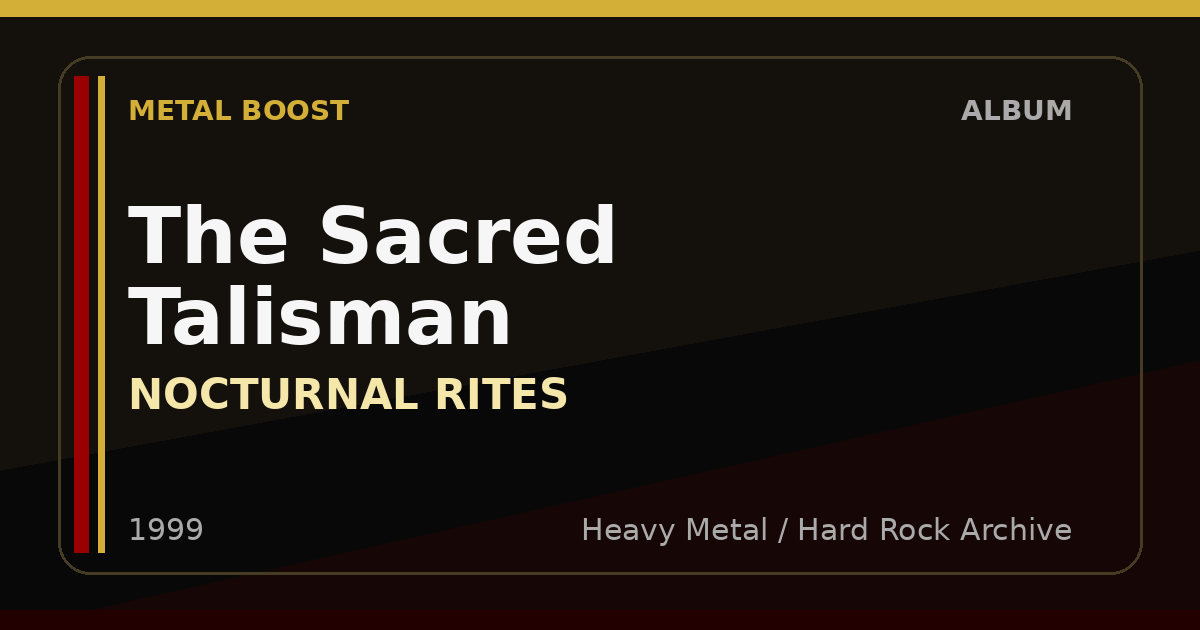 The Sacred Talisman – NOCTURNAL RITES | METAL BOOST album visual