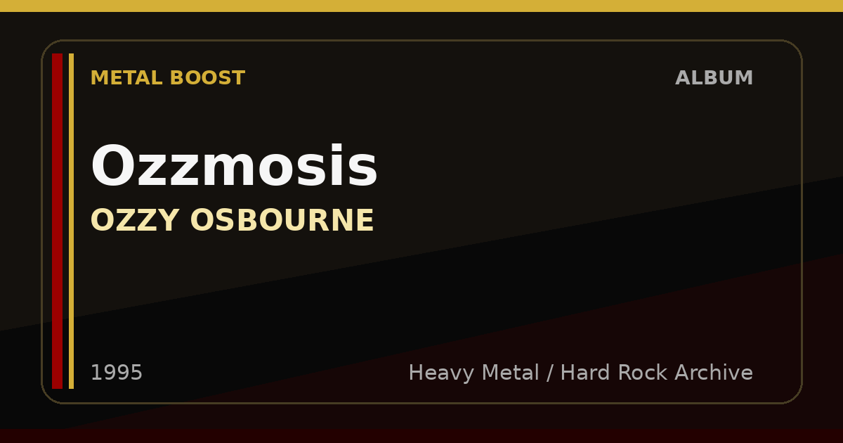 Ozzmosis – OZZY OSBOURNE | METAL BOOST album visual