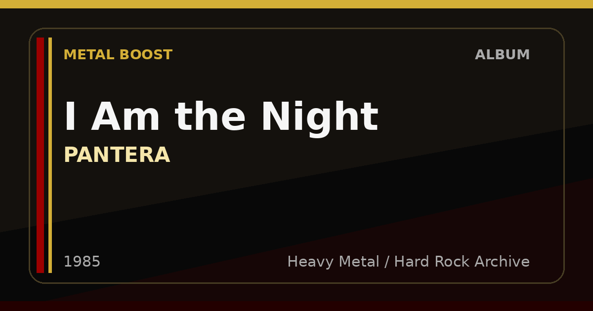 I Am the Night – PANTERA | METAL BOOST album visual