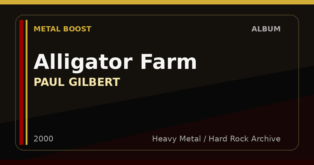 Alligator Farm – PAUL GILBERT | METAL BOOST album visual