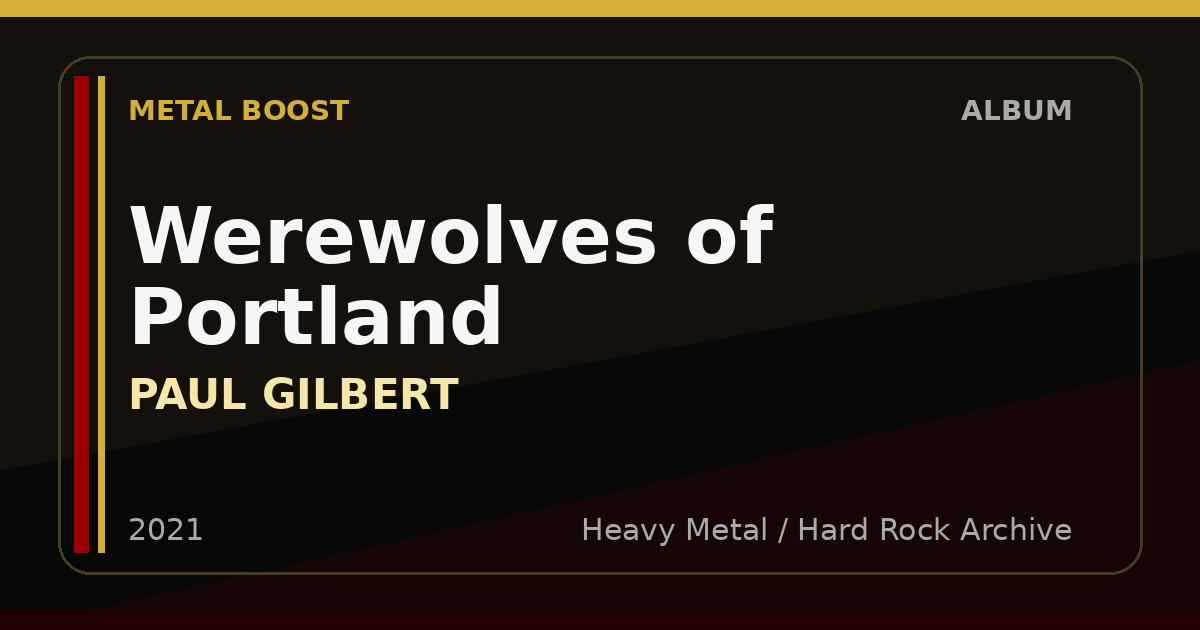 Werewolves of Portland – PAUL GILBERT | METAL BOOST album visual