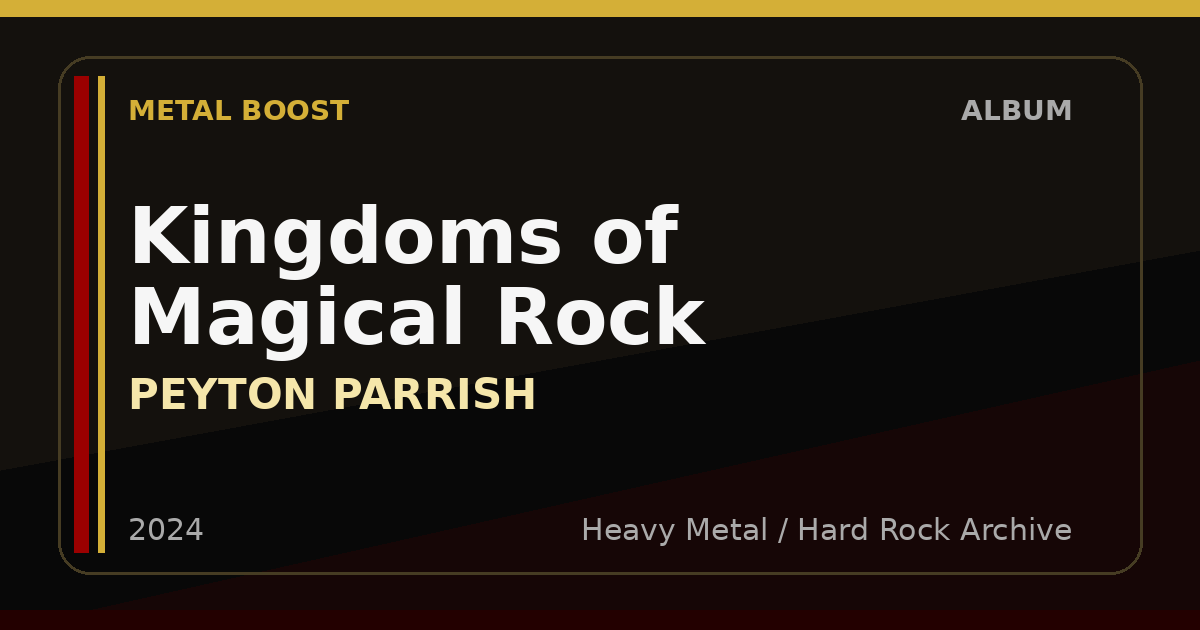 Kingdoms of Magical Rock – PEYTON PARRISH | METAL BOOST album visual